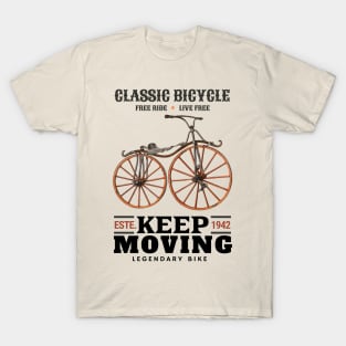 Classic Bicycle Keep Moving T-Shirt